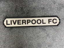 Load image into Gallery viewer, Liverpool FC Football rustic style Vintage Street Sign
