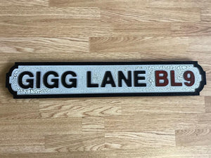 Gigg Lane BL9 (Bury FC) Football Vintage Street Sign